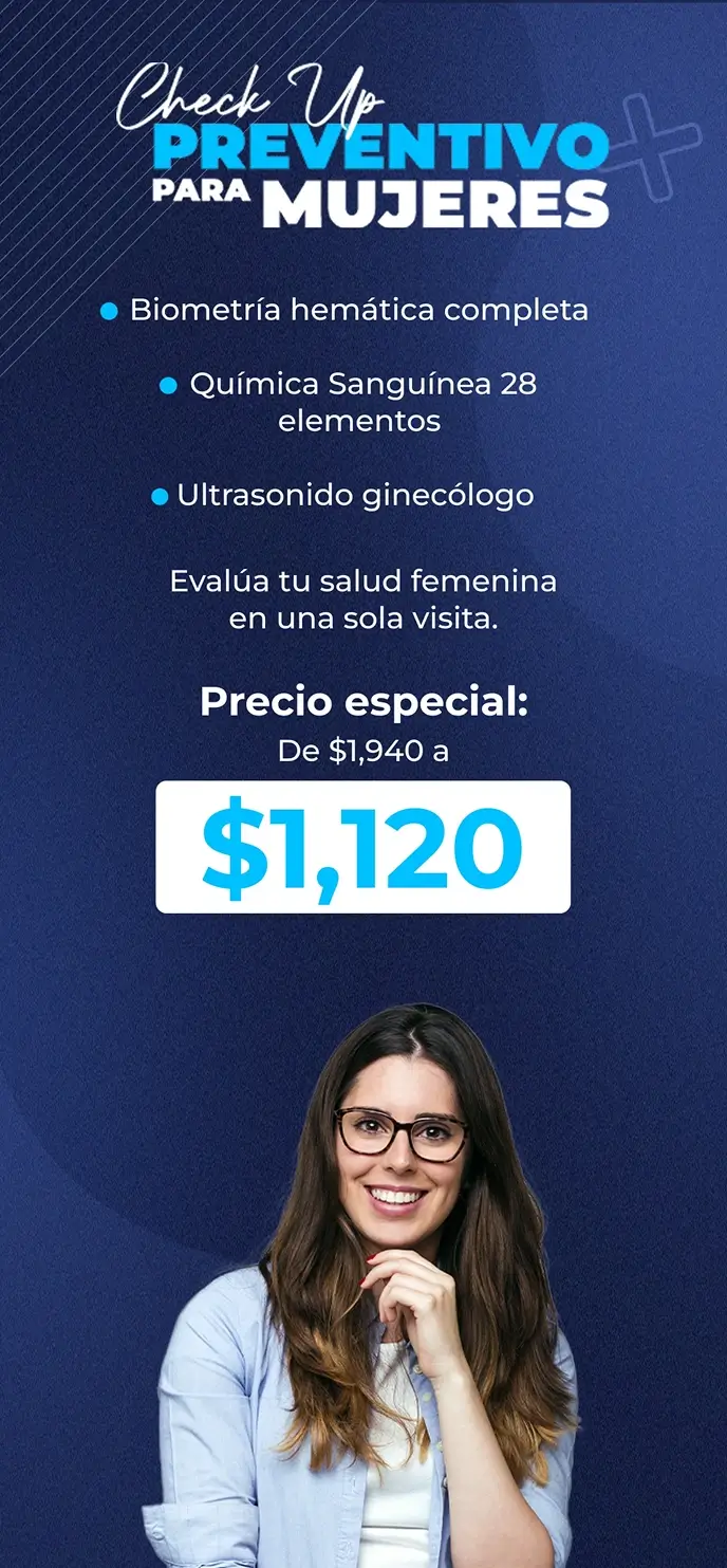Check Up Preventivo para Mujeres, precio especial $1,120